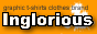Inglorious